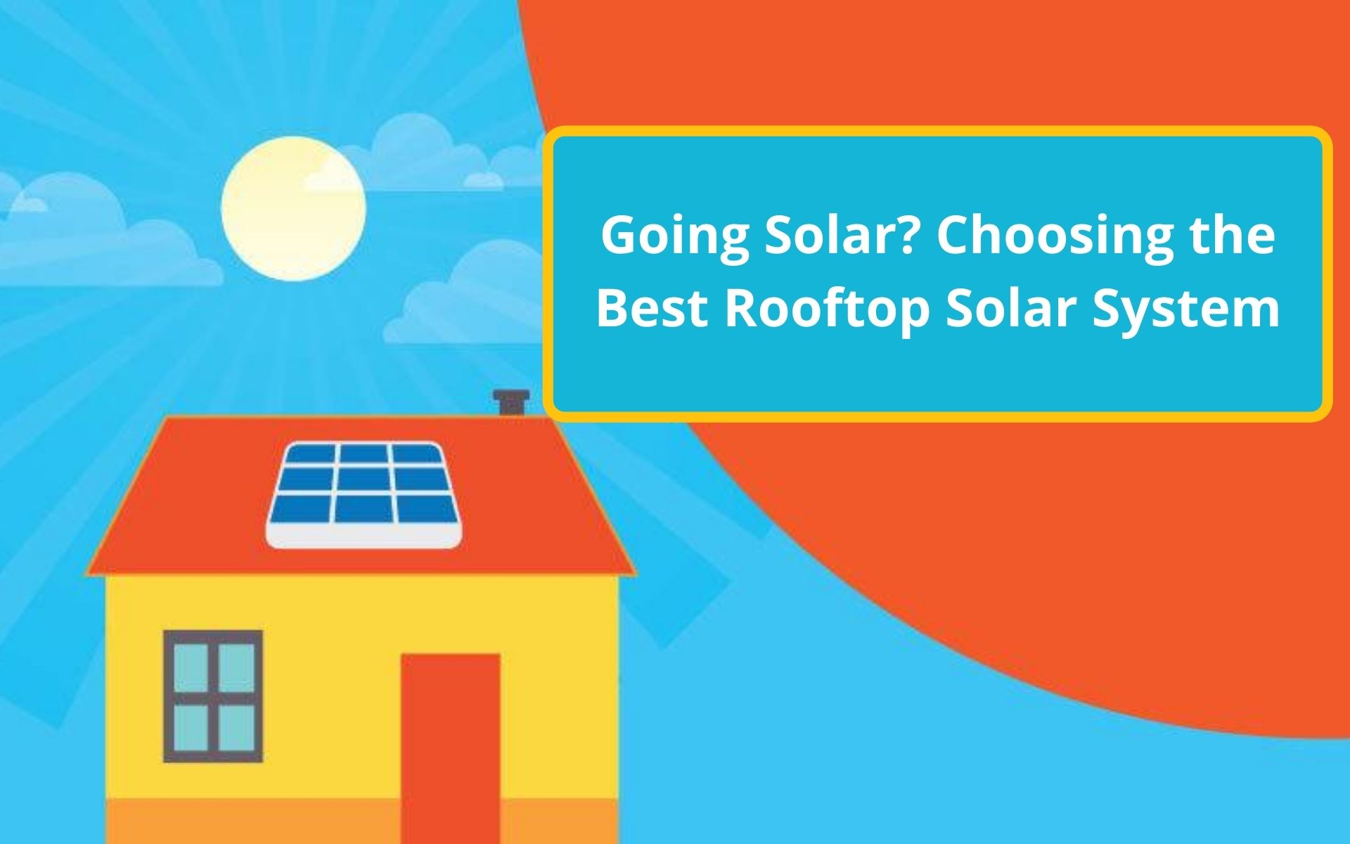 Going Solar? Choosing the Best Rooftop Solar System - ZunRoof